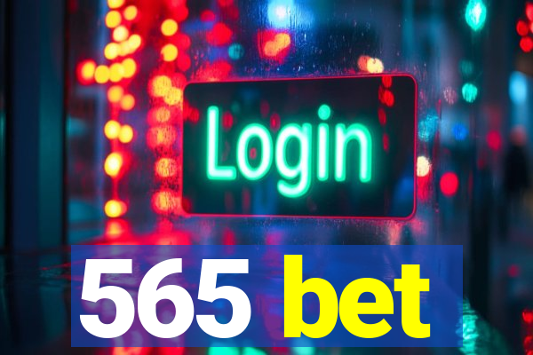 565 bet